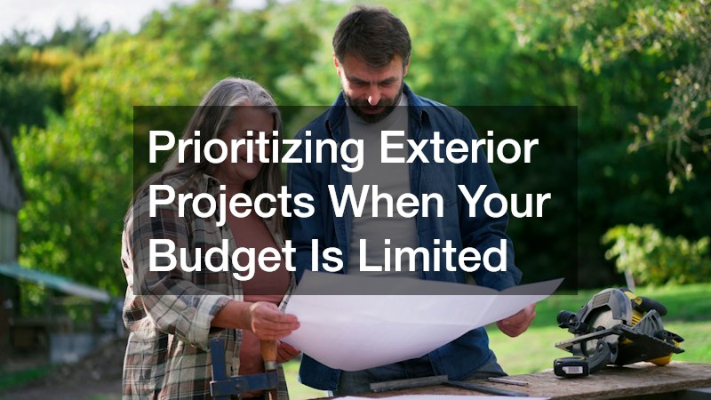 Prioritizing Exterior Projects When Your Budget Is Limited